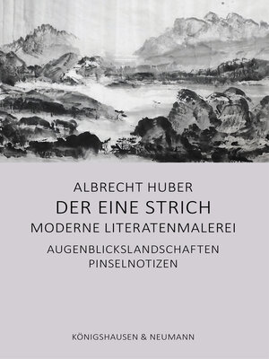 cover image of Der eine Strich – Moderne Literatenmalerei